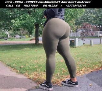 WWW. HIPS AND BUMS ENLARGEMENT +27738432716